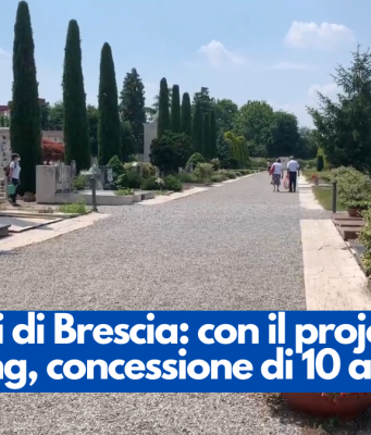 Cimiteri di Brescia: con il project financing, concessione di 10 anni