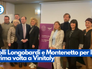 Colli Longobardi e Montenetto per la prima volta a Vinitaly