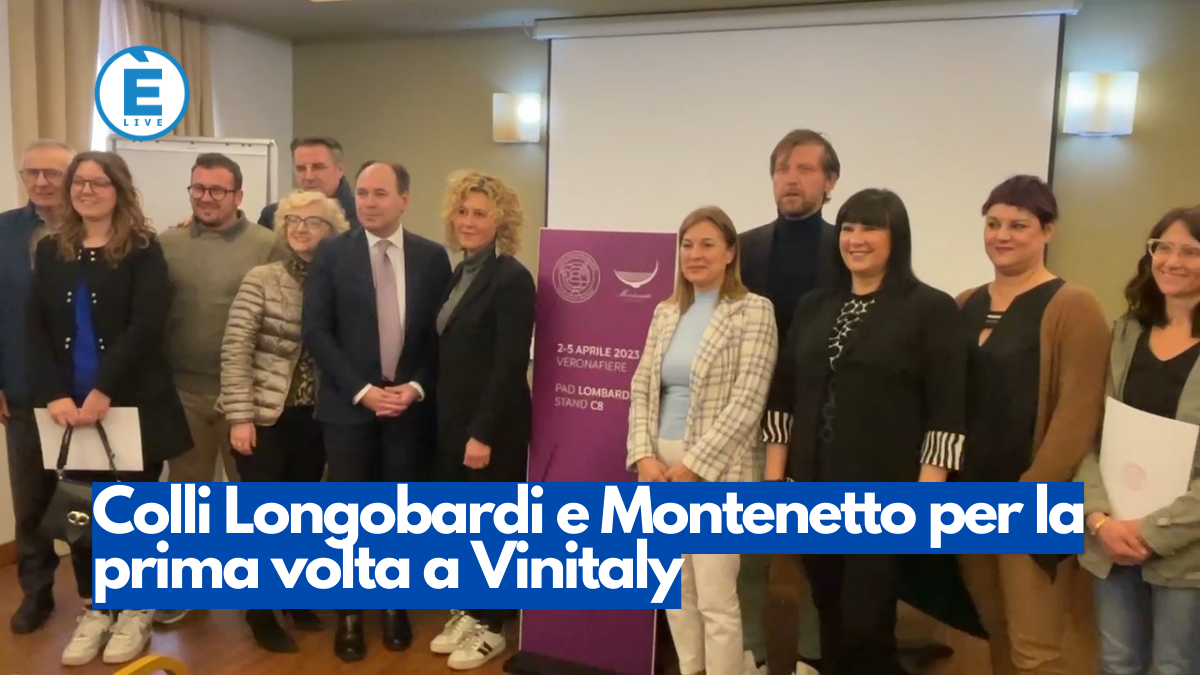 Colli Longobardi e Montenetto per la prima volta a Vinitaly