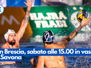 An Brescia, alle 15 in vasca a Savona