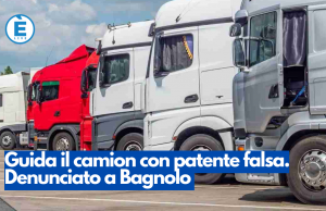 Guida il camion con patente falsa. Denunciato a Bagnolo