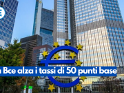 La Bce alza i tassi di 50 punti base