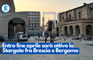 Entro fine aprile sarà attivo lo Stargate fra Brescia e Bergamo