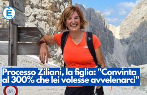 Processo Ziliani, la figlia: “Convinta al 300% che lei volesse avvelenarci”
