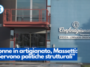 Donne in artigianato, Massetti: “Servono politiche strutturali”