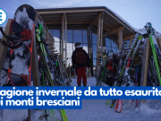 Stagione invernale da tutto esaurito sui monti bresciani