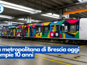 La metropolitana di Brescia oggi compie 10 anni