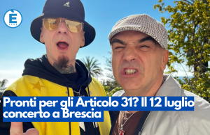 Pronti per gli Articolo 31? Il 12 luglio concerto a Brescia