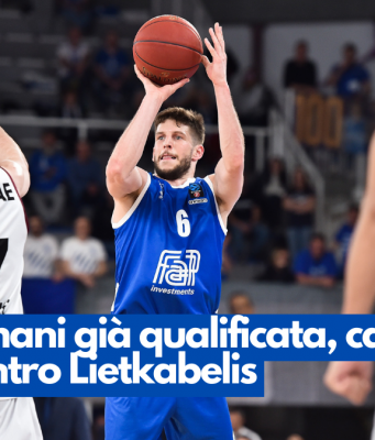 La Germani già qualificata, cade in casa contro Lietkabelis