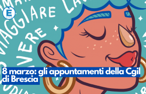 8 marzo: gli appuntamenti della Cgil di Brescia