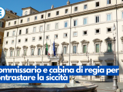 Commissario e cabina di regia per contrastare la siccità