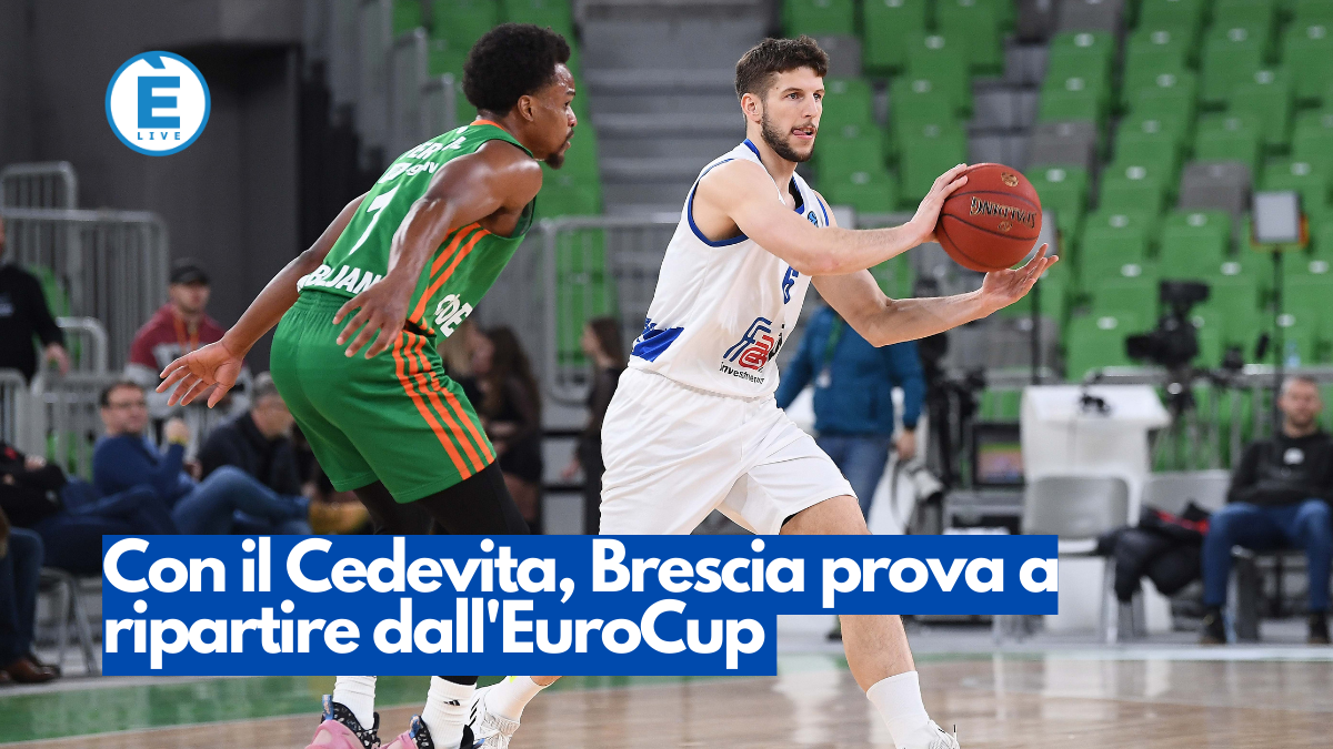 Con il Cedevita, Brescia prova a ripartire dall’EuroCup