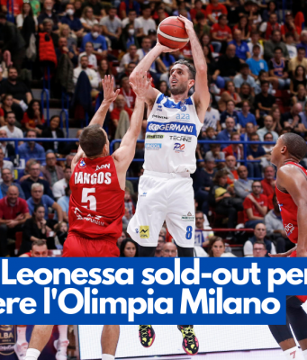 Un PalaLeonessa sold-out per accogliere l’Olimpia Milano