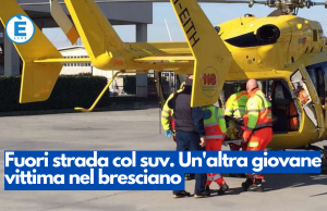 Fuori strada col suv. Un’altra giovane vittima nel bresciano