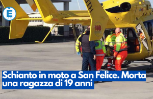 Schianto in moto a San Felice. Morta una ragazza di 19 anni