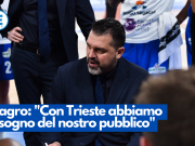 Magro: “Con Trieste abbiamo bisogno del nostro pubblico”