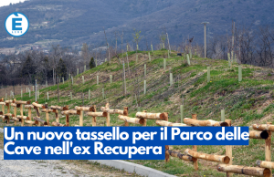 Un nuovo tassello per il Parco delle Cave nell’ex Recupera