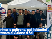 “Prima le poltrone, poi i cittadini”, l’attacco di Azione a FdI