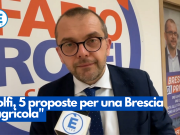 Rolfi, 5 proposte per una Brescia “agricola”