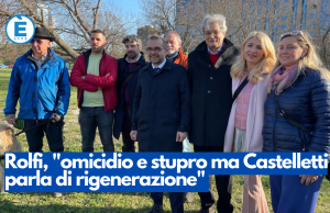 Rolfi, “omicidio e stupro ma Castelletti parla di rigenerazione”