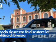 Il nodo sicurezza fa discutere la politica di Brescia