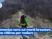 Domenica nera sui monti bresciani. Una vittima per malore