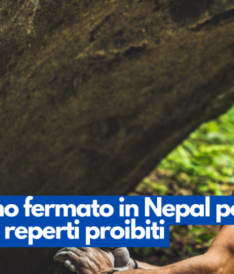 Bresciano fermato in Nepal per aver raccolto reperti proibiti