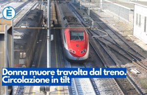 Donna muore travolta dal treno. Circolazione in tilt