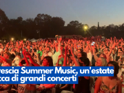 Brescia Summer Music, un’estate ricca di grandi concerti