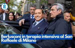Berlusconi in terapia intensiva al San Raffaele di Milano