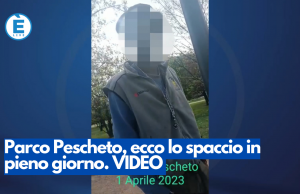 Parco Pescheto, ecco lo spaccio in pieno giorno. VIDEO