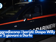 Aggrediscono i baristi: Daspo Willy per 5 giovani a Darfo