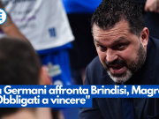La Germani affronta Brindisi, Magro: “Obbligati a vincere”