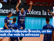 Atlantide Pallavolo Brescia, un tie-break che vale la salvezza