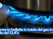 A marzo bollette in tutela del gas in calo del 13,4%