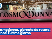 Cosmodonna, domenica da record. Lunedì l’ultimo giorno