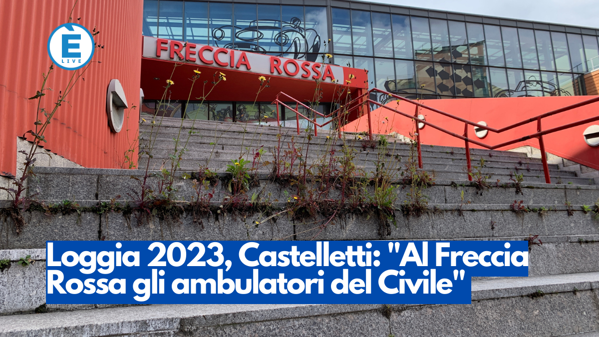 Loggia 2023, Castelletti: “Al Freccia Rossa gli ambulatori del Civile”