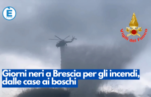 Giorni neri a Brescia per gli incendi, dalle case ai boschi