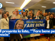 FdI presenta la lista, “Fare bene per Brescia”