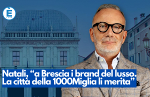 Natali, “porterò a Brescia i brand del lusso. La città della 1000Miglia li merita”