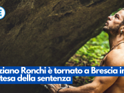 Tiziano Ronchi è tornato a Brescia in attesa della sentenza