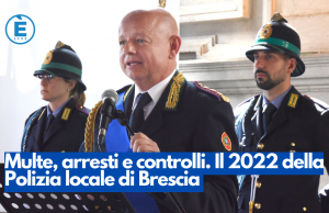 Multe, arresti e controlli. Il 2022 della Polizia locale di Brescia