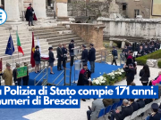 La Polizia di Stato compie 171 anni. I numeri di Brescia