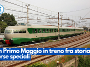 Un Primo Maggio in treno fra storia e corse speciali