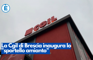 La Cgil di Brescia inaugura lo “sportello amianto”