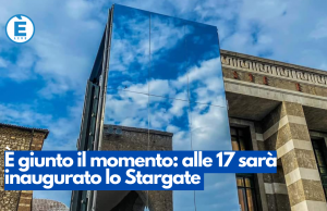 È giunto il momento: alle 17 sarà inaugurato lo Stargate