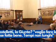 Castelletti, la Giunta? “voglio fare le cose fatte bene”