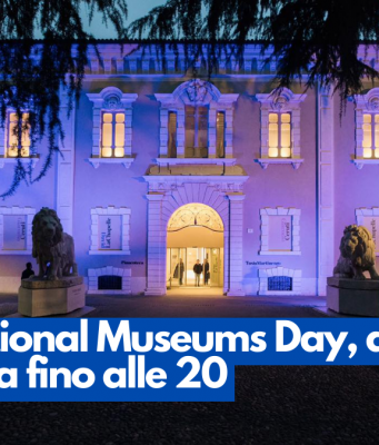 International Museums Day, oggi apertura fino alle 20