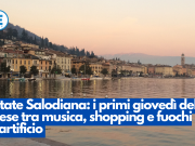 Estate Salodiana: i primi giovedì del mese tra musica, shopping e fuochi d’artificio