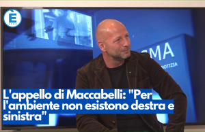 L’appello di Maccabelli: “Per l’ambiente non esistono destra e sinistra”